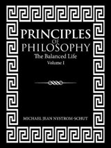 Principles of Philosophy - NYSTROM-SCHUT,  Michael Jean - 9781546261650