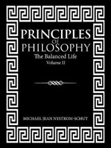 Principles of Philosophy - NYSTROM-SCHUT,  Michael Jean - 9781546264965