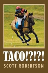 Taco!?!?! - ROBERTSON,  Scott - 9781546278504
