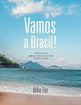 Vamos a Brasil! - FOX,  Mike - 9781546285700
