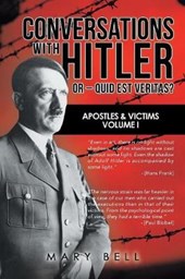 Conversations With Hitler or Quid Est Veritas?