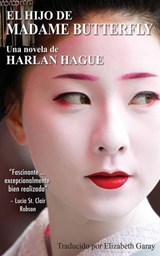 El Hijo de Madame Butterfly - Harlan Hague - 9781547557141