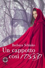 Un cappotto così rosso - Barbara Schinko - 9781547578610