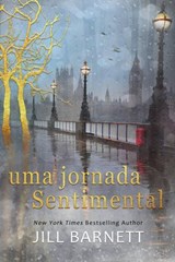Uma Jornada Sentimental - Jill Barnett - 9781547590889
