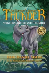 Aventuras do elefante Thunder - Erik Daniel Shein - 9781547598311