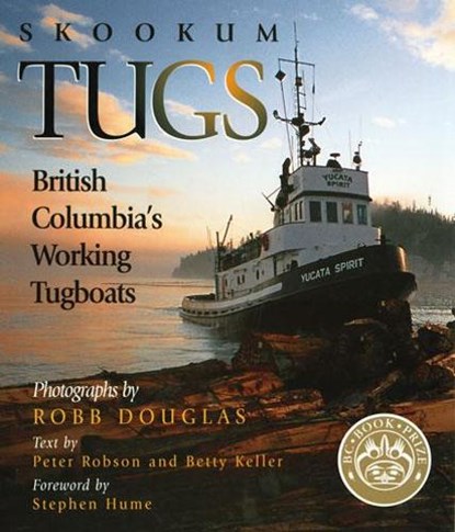 Skookum Tugs, Peter Robson ; Betty Keller - Gebonden - 9781550172751