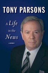 Life in the News - Tony Parsons - 9781550174618