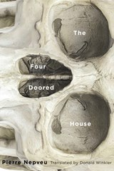 The Four-Doored House - Pierre Nepveu ; Donald Winkler - 9781550656237