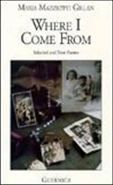 Where I Come from - Maria Mazziotti Gillan - 9781550710052
