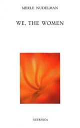 We, the Women - NUDELMAN,  Merle - 9781550712483