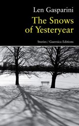 The Snows of Yesteryear - Gasparini, Len - 9781550713381