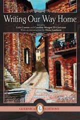 Writing Our Way Home - CANTON,  Licia - 9781550718027