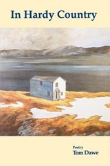 In Hardy Country - DAWE,  Tom - 9781550810561