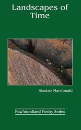 Landscapes of Time - MACDONALD,  Alastair - 9781550811063