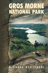 Gros Morne National Park - Michael Burzynski - 9781550811353