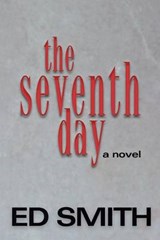 Seventh Day - SMITH,  ED - 9781550812299