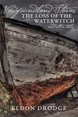 Newfoundland Stories - DRODGE,  Eldon - 9781550813319