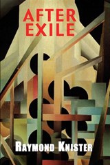 After Exile - Raymond Knister - 9781550965759