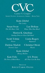 CVC9 Carter V Cooper Short Fiction Anthology: Book Nine - Joyce Carol Oates - 9781550969139