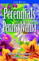 Perennials for Pennsylvania - Ilene Sternberg ; Alison Beck - 9781551054971