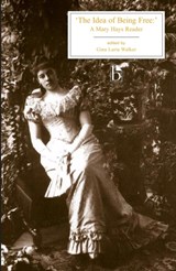 The Idea of Being Free - Mary Hays - 9781551115597