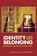 Identity And Belonging, BOLARIA, B. Singh  & HIER, Sean Sean Patrick - Paperback - 9781551303123