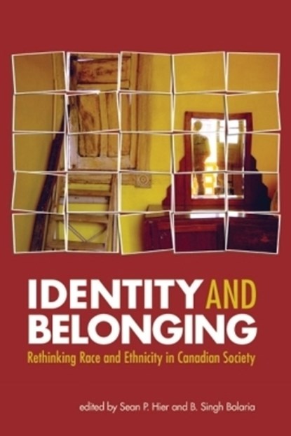 Identity And Belonging, BOLARIA, B. Singh  & HIER, Sean Sean Patrick - Paperback - 9781551303123
