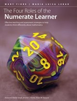 Four Roles of the Numerate Learner - Mary Fiore ; Maria Luisa Lebar - 9781551383118