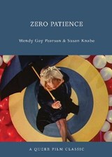 Zero Patience - Wendy Gay Pearson ; Susan Knabe - 9781551524221