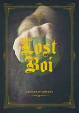 Lost Boi - Sassafras Lowrey - 9781551525815