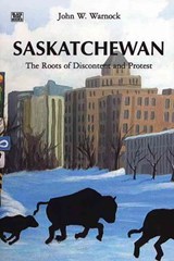 Saskatchewan - John Warnock - 9781551642444