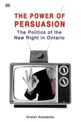 Power of Persuasion - Kristen Kozolanka - 9781551642888