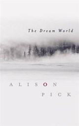The Dream World - Alison Pick - 9781551992457