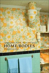 Home/Bodies - SCHISSEL,  Wendy - 9781552381847