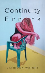 Continuity Errors - Catriona Wright - 9781552454596