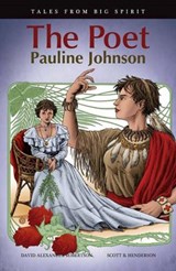 The Poet: Pauline Johnson - David A. Robertson - 9781553794813