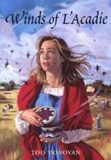 Winds of L'Acadie - Lois Donovan - 9781553800477