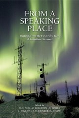 From a Speaking Place - W H New ; S Fisher ; I Higgins ; E M Kroeller ; L Ricous ; R Beaudoin - 9781553800644