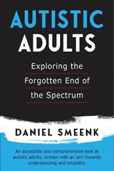 Autistic Adults - Danielle Smeenk - 9781553806950