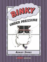 Binky Under Pressure - Ashley Spires - 9781554537679