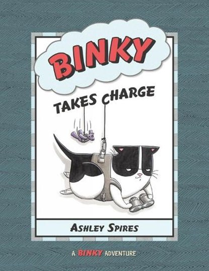 Binky Takes Charge, Ashley Spires - Paperback - 9781554537686