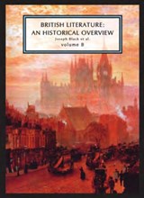 British Literature: A Historical Overview, Volume B - Joseph Black ; Claire Waters ; Leonard Conolly - 9781554810024