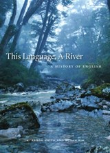 This Language, A River - K. Aaron Smith ; Susan M. Kim - 9781554813629