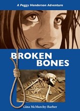 Broken Bones - MCMURCHY-BARBER,  Gina - 9781554888610