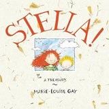 Stella! - GAY,  Marie-Louise - 9781554982929