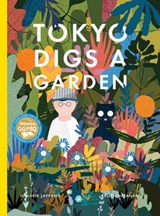 Tokyo Digs a Garden - Jon-Erik Lappano - 9781554987986