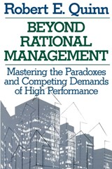 Beyond Rational Management - Robert E. Quinn - 9781555423773