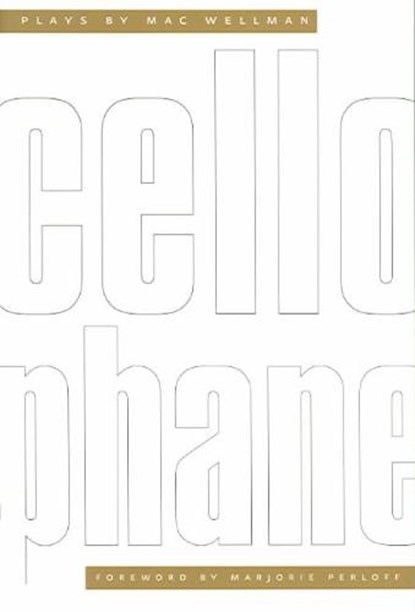 Cellophane, Mac Wellman - Paperback - 9781555540616