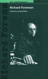Richard Foreman - Richard Foreman ; Gerald Rabkin - 9781555540715