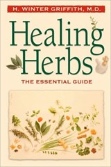 Healing Herbs - H. Winter Griffith - 9781555612313